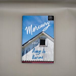 Mercury by Amy Jo Burns